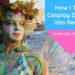 The Art of Bodypainting: How I Turn Cosplay Dreams into Reality